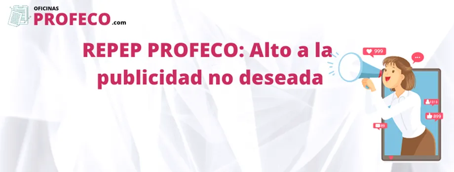 REPEP PROFECO La mejor solucion para evitar publicidad telefonica